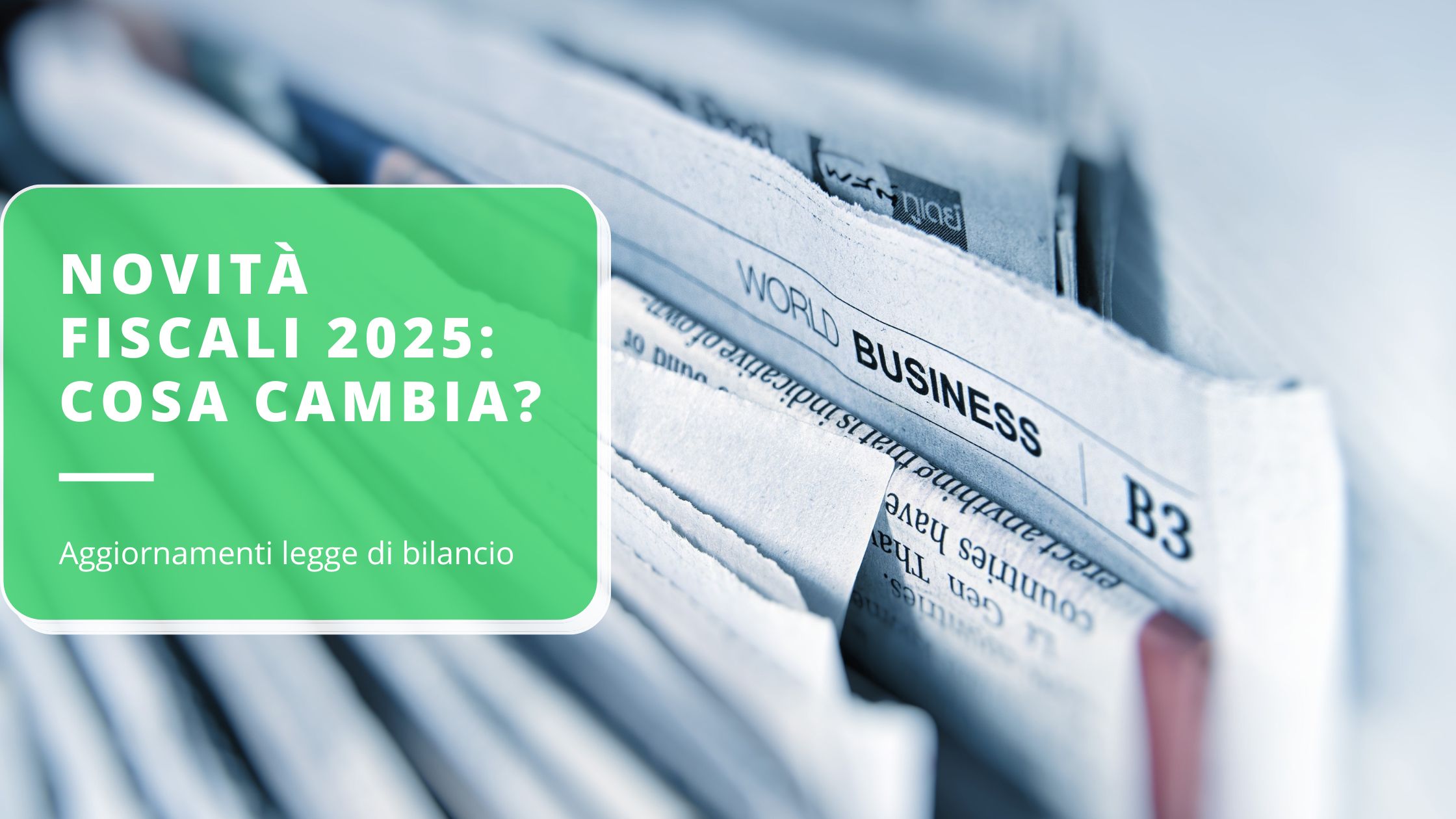 novit-fiscali-2025-cosa-cambia-per-famiglie-e-imprese-italiane